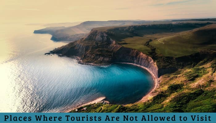 places where tourist are not allowed